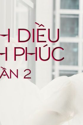 Cánh Diều Hạnh Phúc (Phần 2)