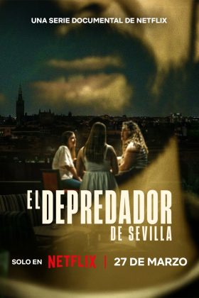 Kẻ Săn Mồi Ở Sevilla (El depredador de Sevilla)